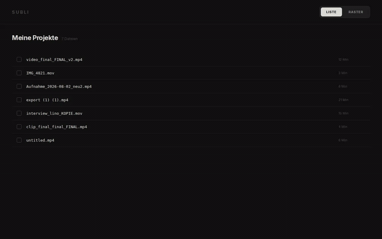 SUBLI Projekt-Dashboard: Wechsel von Listen-Ansicht mit kryptischen Dateinamen zu Grid-Ansicht mit Vorschaubildern, Hover zeigt Play-Icon